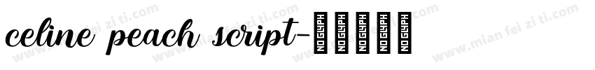 Celine Peach Script字体转换